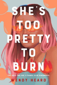 Wendy Heard — She's Too Pretty to Burn