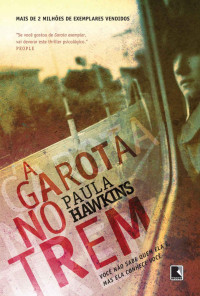 Paula Hawkins — A garota no trem