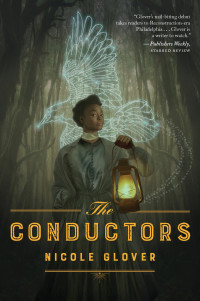Nicole Glover [Glover, Nicole] — The Conductors
