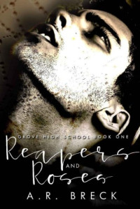 A.R. Breck — Reapers and Roses