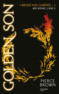 Pierce Brown — Golden Son