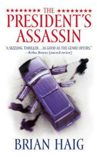 Brian Haig — President's assassin (sd-5)