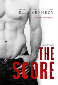 Elle Kennedy — The Score
