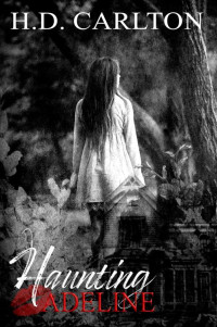 H. D. Carlton — Haunting Adeline