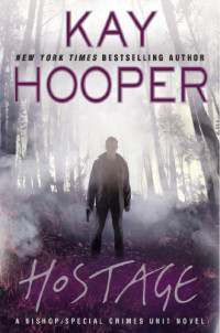 Kay Hooper — Hostage