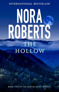 Nora Roberts — The Hollow
