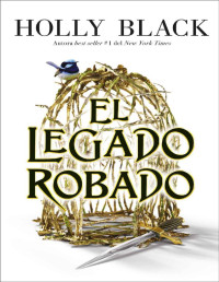 Holly Black — El legado robado