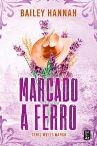 Bailey Hannah — Marcado a Ferro 