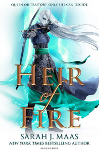 Sarah J. Maas  — Heredera de Fuego