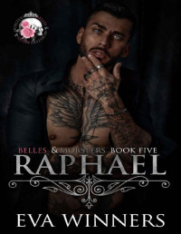Eva Winners — Raphael (Belles & Mobsters Book FIve)