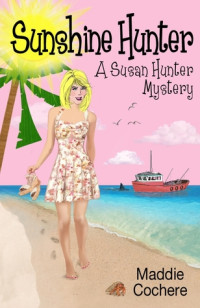 Maddie Cochere [Cochere, Maddie] — Sunshine Hunter