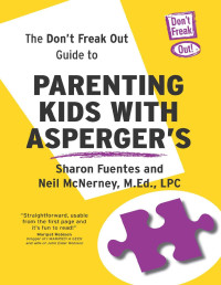 Sharon Fuentes & Neil McNerney — Parenting Kids with Aspergers