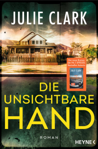 Julie Clark — Die unsichtbare Hand