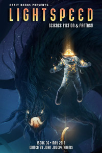 Eleanor Arnason & Rick Yancey & Richard Parks & Damien Walters Grintalis & Holly Black & Dennis Danvers & Maria Dahvana Headley & Sean Williams & M. Bennardo & Maureen McHugh — Lightspeed Magazine, Issue 36 (May 2013)