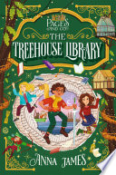 Anna James — Pages & Co.: The Treehouse Library