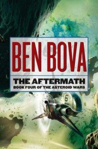 Ben Bova — The Aftermath