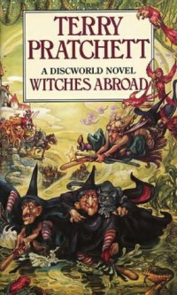 Terry Pratchett — Witches Abroad