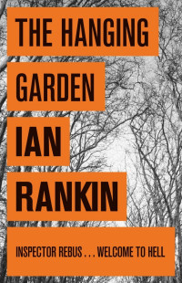 Ian Rankin — The Hanging Garden