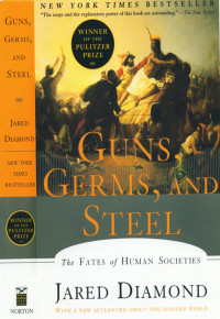 Jared Diamond — Guns, Germs, and Steel