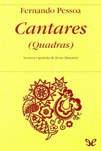 Fernando Pessoa — Cantares