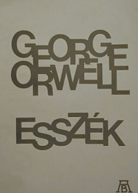 George Orwell — Esszék
