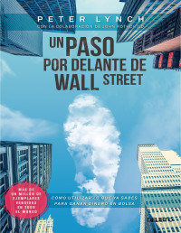 Peter Lynch — Un paso por delante de Wall Street