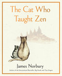Norbury, James — The Cat Who Taught Zen