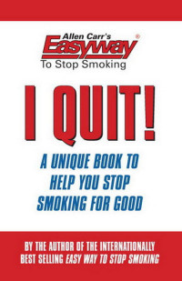 Allen Carr — I Quit!