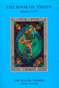 Aleister Crowley — The Book of Thoth