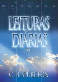 Charles H. Spurgeon — leituras diárias vol. 1