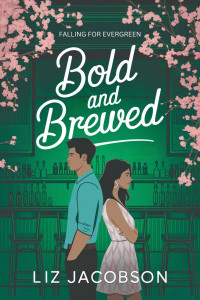 Jacobson, Liz — Bold and Brewed (Italian Edition)
