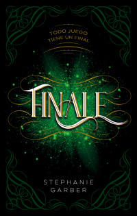 Stephanie Garber — Finale
