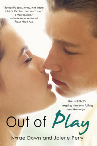 Jolene Perry & Nyrae Dawn — Out of Play