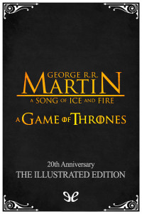 George R. R. Martin [Martin, George R. R.] — A Game of Thrones