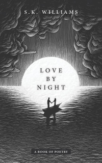 SK Williams — Love by Night