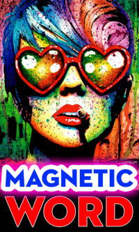 Magnetic Words — The Copywriter's Handbook Rules for writers, Advertising Secrets of the Written Word: Neuro Linguistic Programming (NLP), Hypnosis Beginners Guide, Business Books Best Sellers 2016