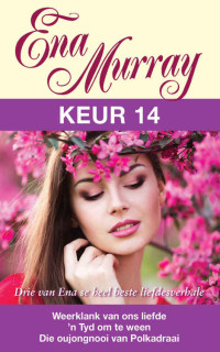 Ena Murray — Ena Murray Keur 14 (Afrikaans Edition)