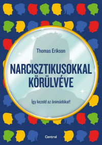 Thomas Erikson — Nárcisztikusokkal körülvéve