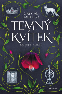 Smith, Crystal — Krvavá magie 02- Temný kvítek