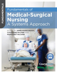 Anne-Marie Brady, Catherine McCabe, Margaret McCann — Fundamentals of Medical-Surgical Nursing
