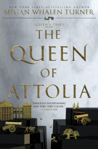 Megan Whalen Turner [Turner, Megan Whalen] — The Queen of Attolia