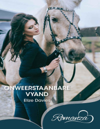 Elize Davies — Onweerstaanbare vyand