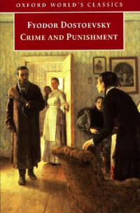 Fyodor Dostoevsky — Crime and Punishment
