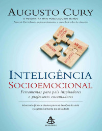 Augusto Cury — Inteligência socioemocional