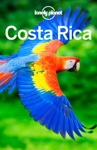 Lonely Planet [Planet, Lonely] — Lonely Planet Costa Rica