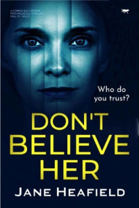 Jane Heafield — Don't Believe Her