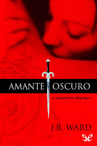 J. R. Ward — Amante Oscuro