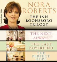 Nora Roberts — The Inn Boonsboro Trilogy