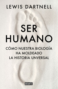 Lewis Dartnell — Ser humano