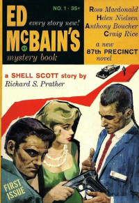 Anthony Boucher, Fletcher Flora, Vincent H. Gaddis, Rex Lardner, Ross Macdonald, Ed McBain, Richard Matheson, Helen Nielsen, Richard S. Prather, Craig Rice — Ed McBain’s Mystery Book, No. 1, 1960